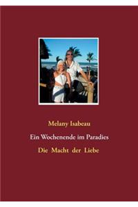 Ein Wochenende Im Paradies