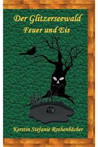 Der Glitzerseewald