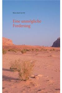 Eine unmögliche Forderung