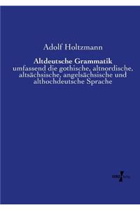 Altdeutsche Grammatik