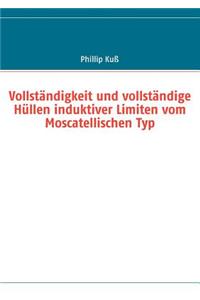 Vollständigkeit und vollständige Hüllen induktiver Limiten vom Moscatellischen Typ