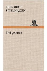 Frei Geboren