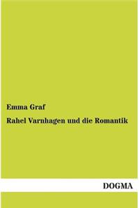 Rahel Varnhagen Und Die Romantik