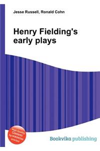 Henry Fielding's Early Plays