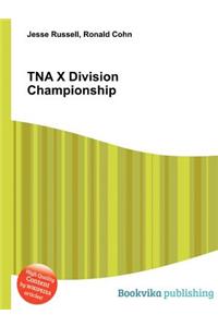 Tna X Division Championship