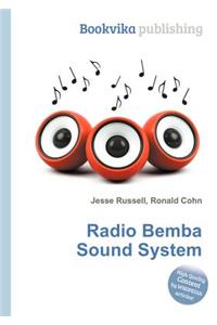 Radio Bemba Sound System