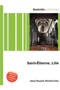 Saint-Etienne, Lille