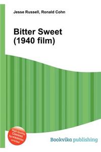 Bitter Sweet (1940 Film)