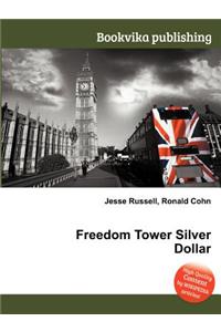 Freedom Tower Silver Dollar