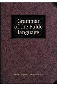 Grammar of the Fulde Language