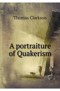 A Portraiture of Quakerism