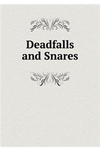 Deadfalls and Snares