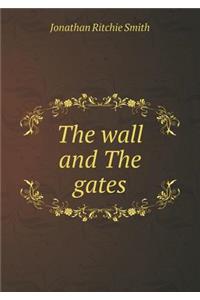 The Wall and the Gates