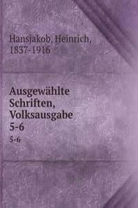 Ausgewahlte Schriften, Volksausgabe