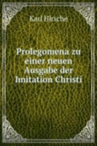 Prolegomena zu einer neuen Ausgabe der Imitation Christi