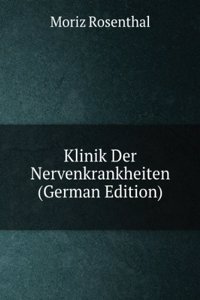 Klinik Der Nervenkrankheiten (German Edition)