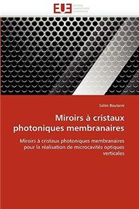 Miroirs À Cristaux Photoniques Membranaires