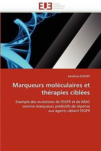 Marqueurs Mol?culaires Et Th?rapies Cibl?es