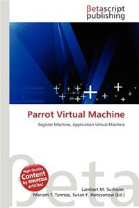 Parrot Virtual Machine
