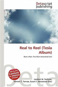 Real to Reel (Tesla Album)