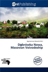D Br Wka Nowa, Masovian Voivodeship