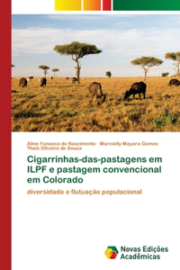 Cigarrinhas-das-pastagens em ILPF e pastagem convencional em Colorado