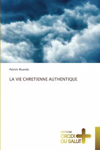 Vie Chretienne Authentique