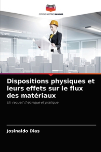 Dispositions physiques et leurs effets sur le flux des matériaux
