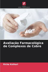 Avaliação Farmacológica de Complexos de Cobre