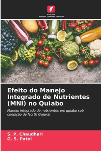 Efeito do Manejo Integrado de Nutrientes (MNI) no Quiabo