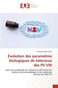 Évolution des paramètres biologiques de tolérance des PV VIH