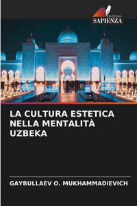 La Cultura Estetica Nella Mentalità Uzbeka