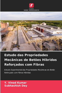 Estudo das Propriedades Mecânicas de Betões Híbridos Reforçados com Fibras