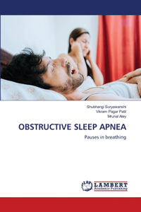 Obstructive Sleep Apnea