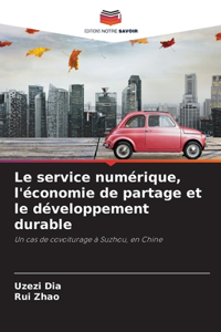 Le service numérique, l'économie de partage et le développement durable