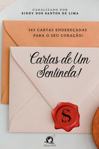 Cartas De Um Sentinela!