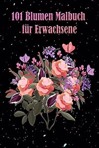 101 Blumen Malbuch für Erwachsene