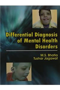 Differential Diagnosis of Mental Health Disorders