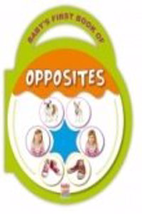 Baby'S First Book - Opposites