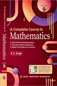 A Complete Course in Mathematics for Class 9 ( New Edition) [Paperback] B K Singh
