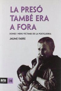 La Preso Tambe Era a Fora