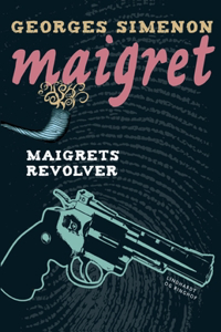 Maigrets revolver