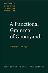 Functional Grammar of Gooniyandi
