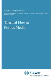 Thermal Flows in Porous Media