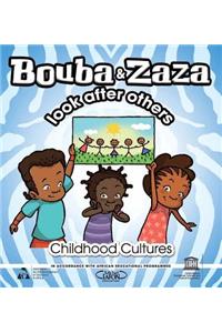 Bouba and Zaza Look After Others