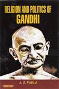 Religion And Politics Of Gandhi