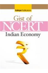 Gist of NCERT Indian Economy