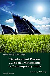 Development Process and Social Movements in Contemporary India