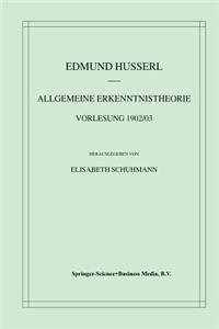 Allgemeine Erkenntnistheorie Vorlesung 1902/03