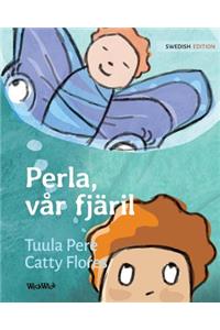Perla, Vår Fjäril